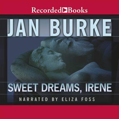 Sweet Dreams, Irene Audiobook, by Jan Burke