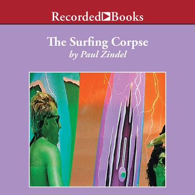The Surfing Corpse Audiobook, by Paul Zindel