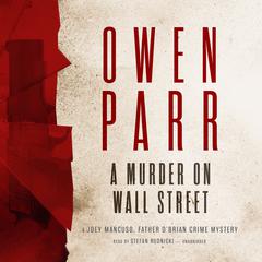 A Murder on Wall Street Audiobook, by Owen Parr