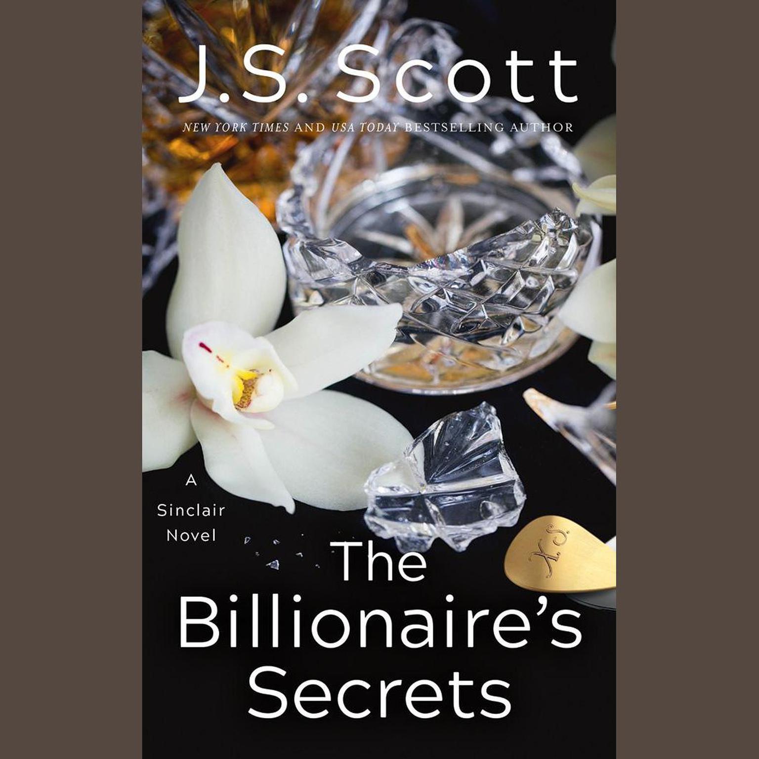 The Billionaires Secrets Audiobook, by J. S. Scott