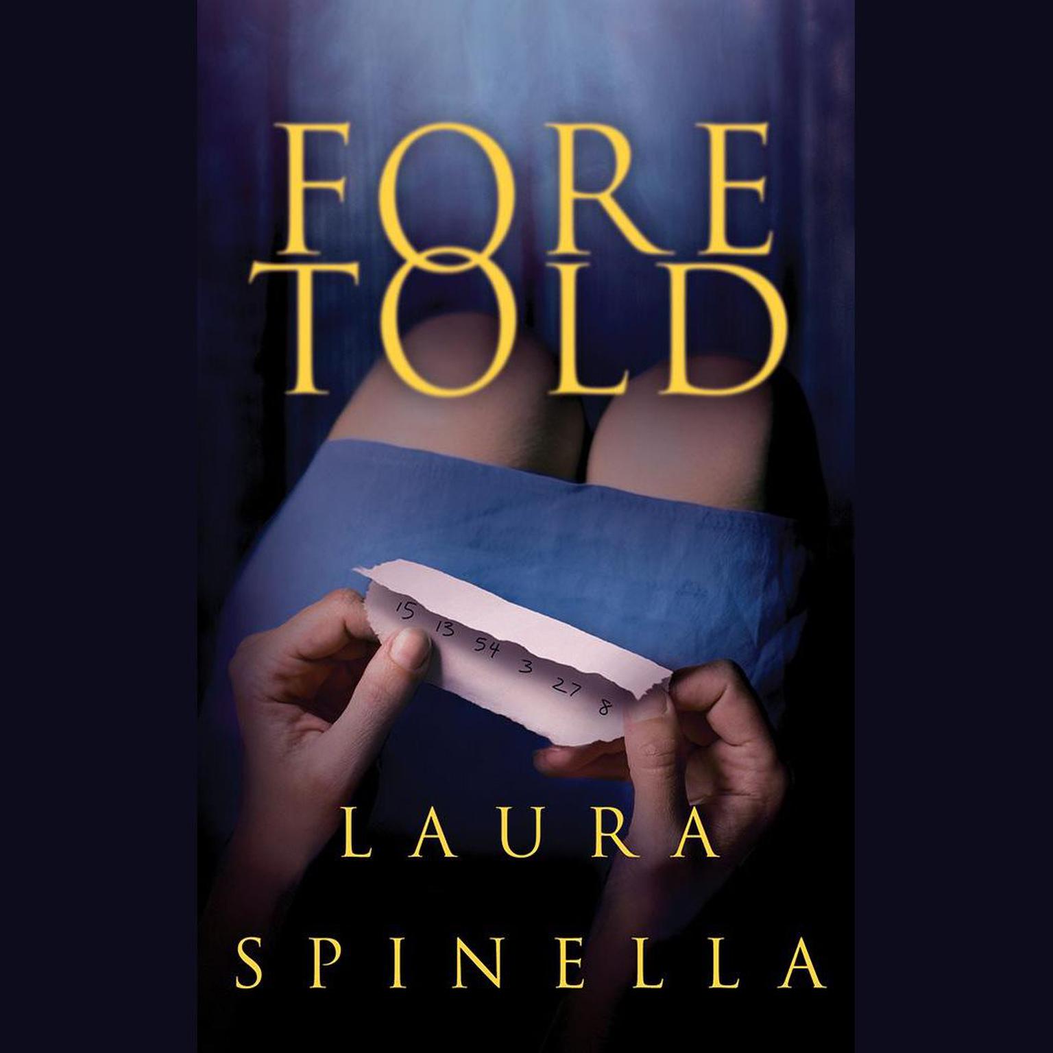 Foretold Audiobook, by Laura Spinella
