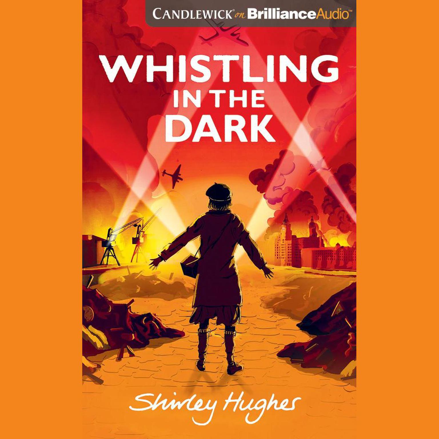 Whistling in the Dark Audiobook, by Shirley Hughes