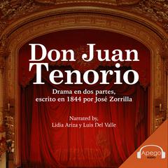 Don Juan Tenorio - A Spanish Play Audiobook, by Jose Zorrilla
