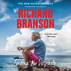 Finding My Virginity: The New Autobiography Audiobook, by Richard Branson