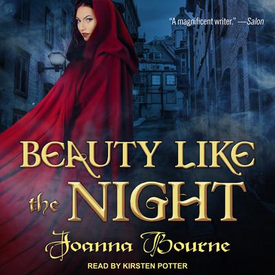 Beauty Like the Night Audiobook, by Joanna Bourne
