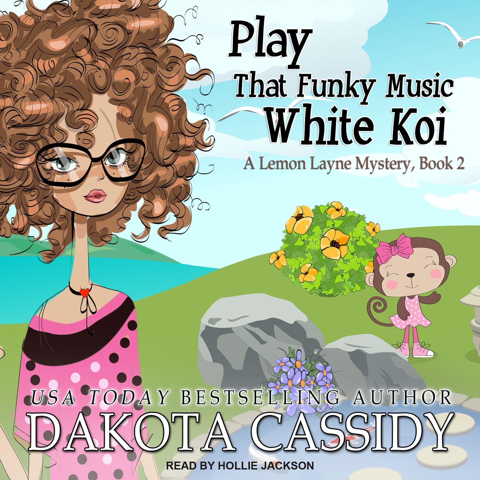 Play That Funky Music White Koi Audiobook, by Dakota Cassidy