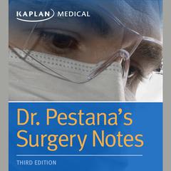 Dr. Pestanas Surgery Notes Audiobook, by Carlos Pestana