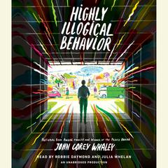 Highly Illogical Behavior Audiobook, by 
