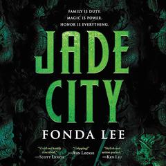Jade City Audiobook, by Fonda Lee