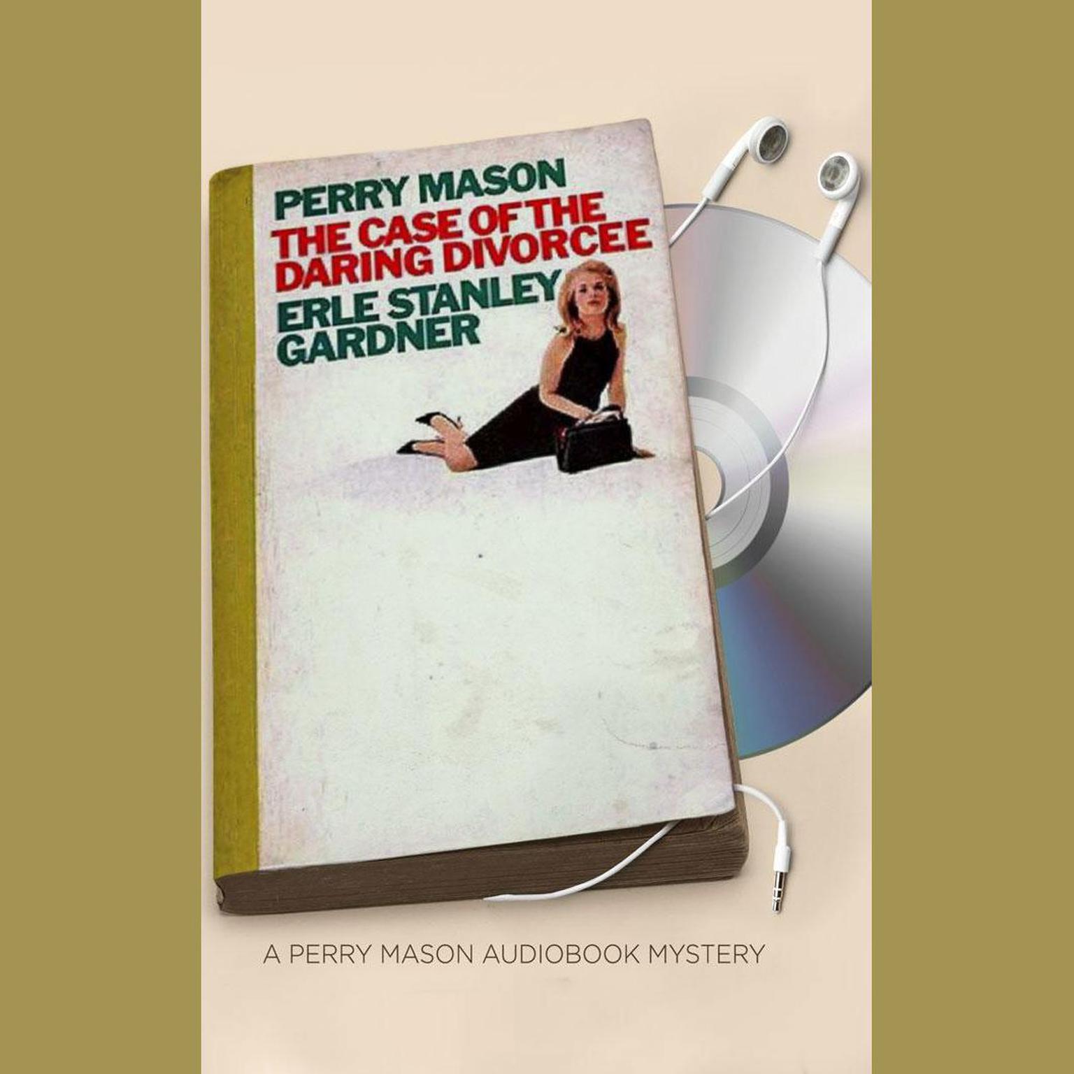 The Case of the Daring Divorcee Audiobook, by Erle Stanley Gardner