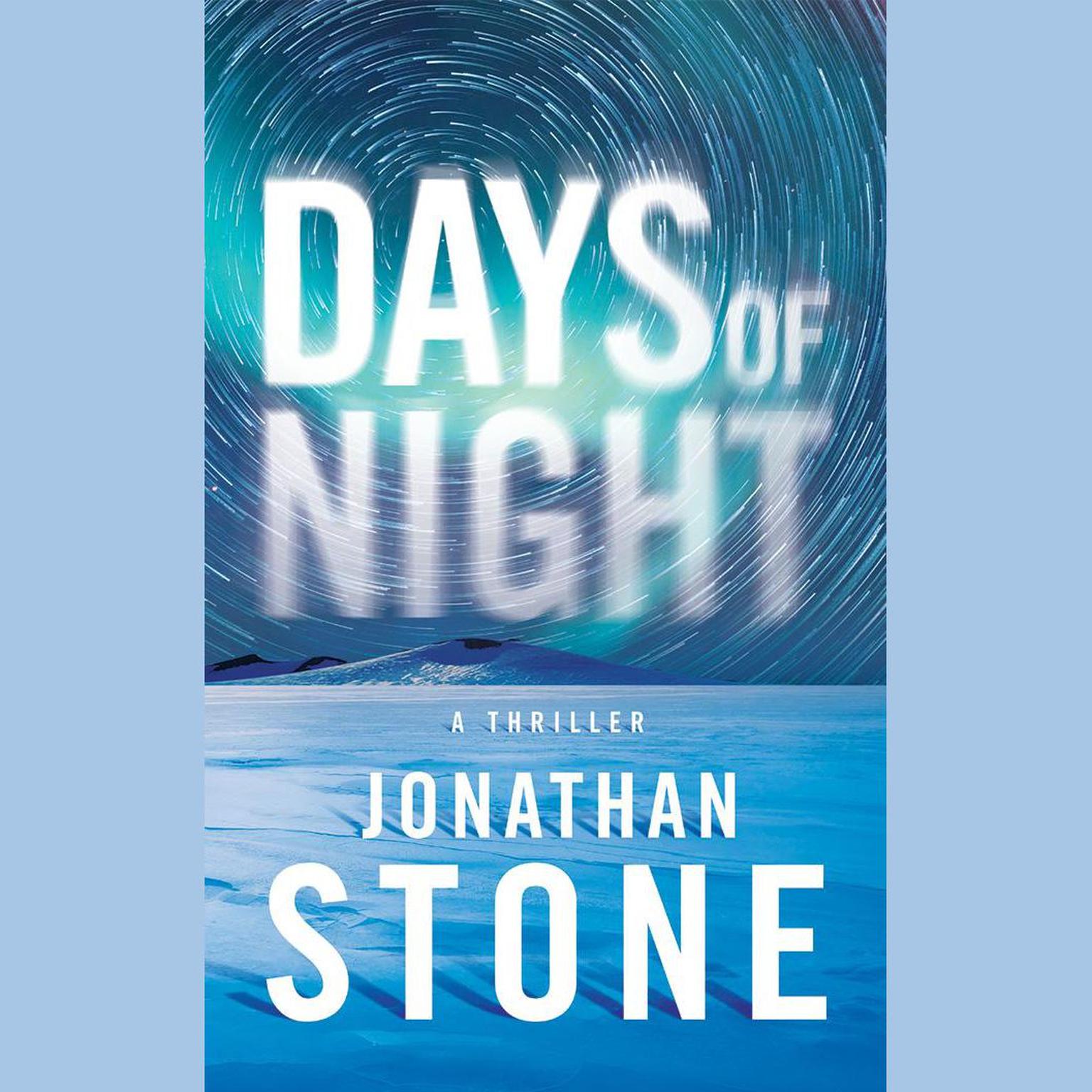 Days of Night Audiobook, by Jonathan Stone