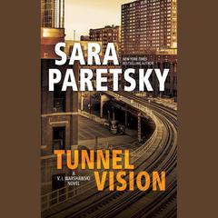 Tunnel Vision Audiobook, by Sara Paretsky