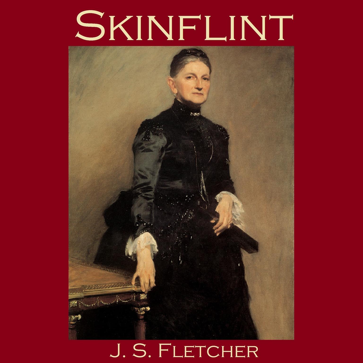 Skinflint Audiobook, by J. S. Fletcher