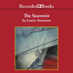 The Souvenir: A Daughter Discovers Her Fathers War Audiobook, by Louise Steinman