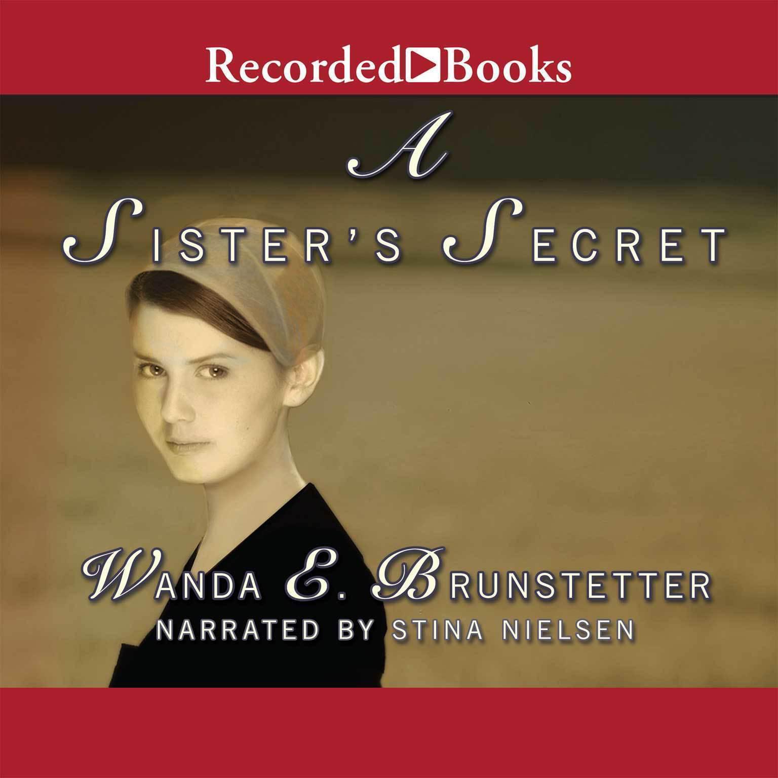 A Sisters Secret Audiobook, by Wanda E. Brunstetter