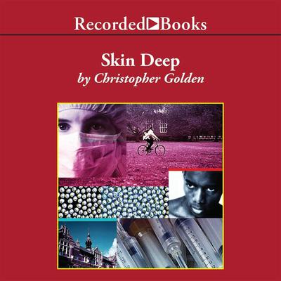Skin Deep Audiobook, by Christopher Golden