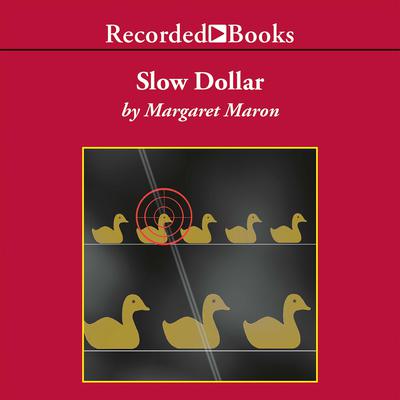 Slow Dollar Audiobook, by Margaret Maron