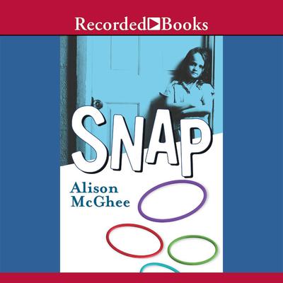 Snap Audiobook, by Alison McGhee