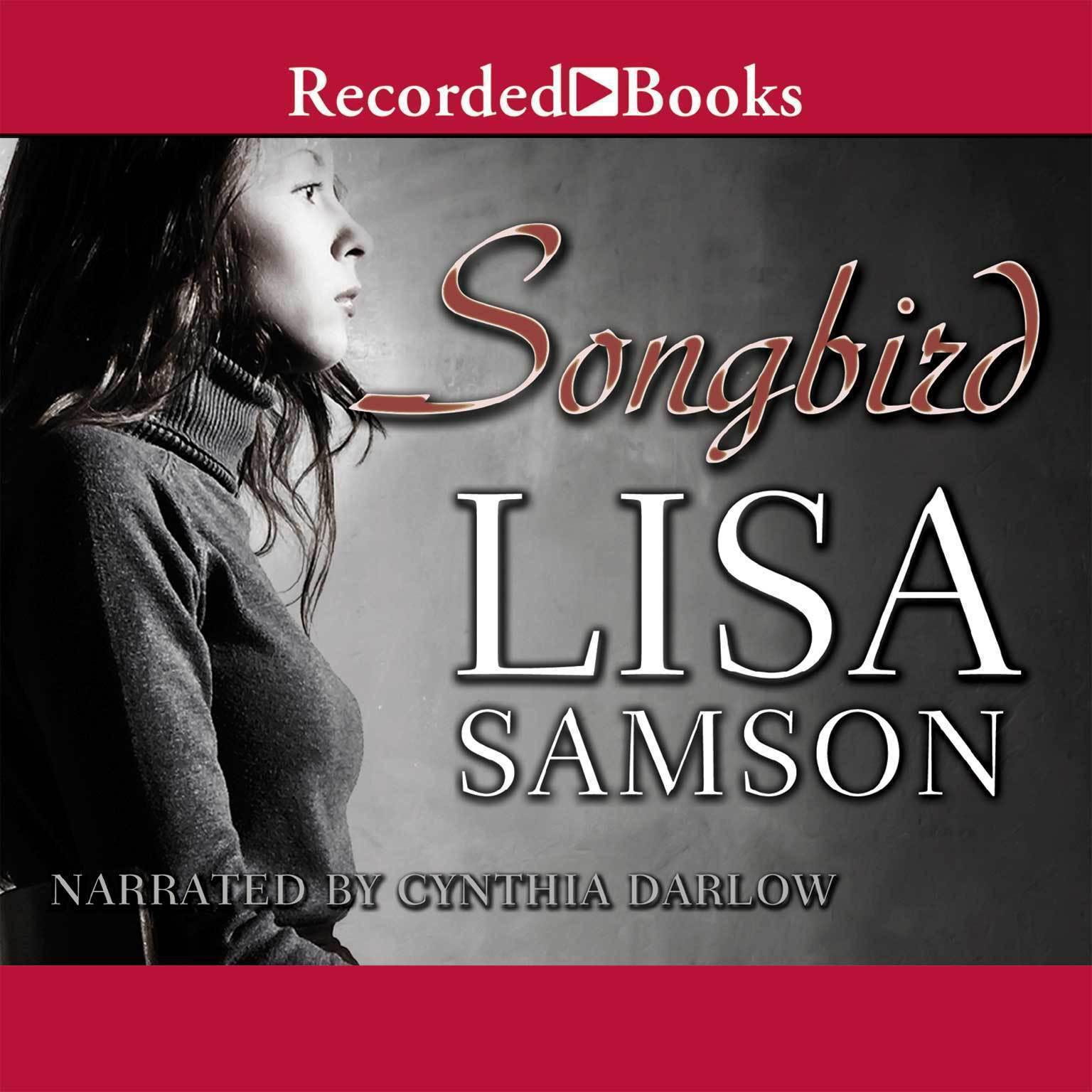 Songbird Audiobook, by Lisa Samson