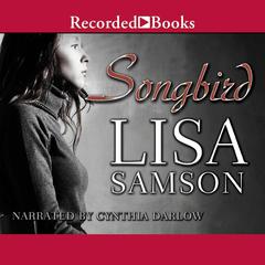 Songbird Audiobook, by Lisa Samson