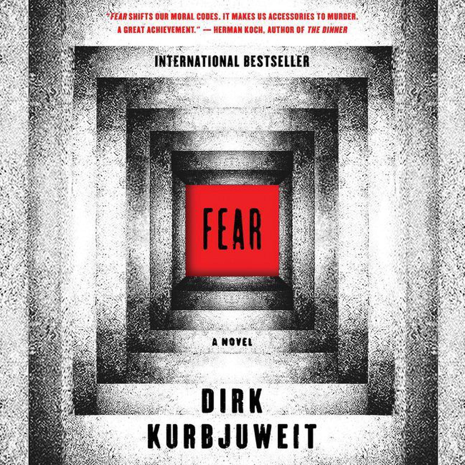 Fear: A Novel Audiobook, by Dirk Kurbjuweit