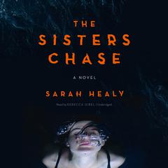 The Sisters Chase Audiobook, by 