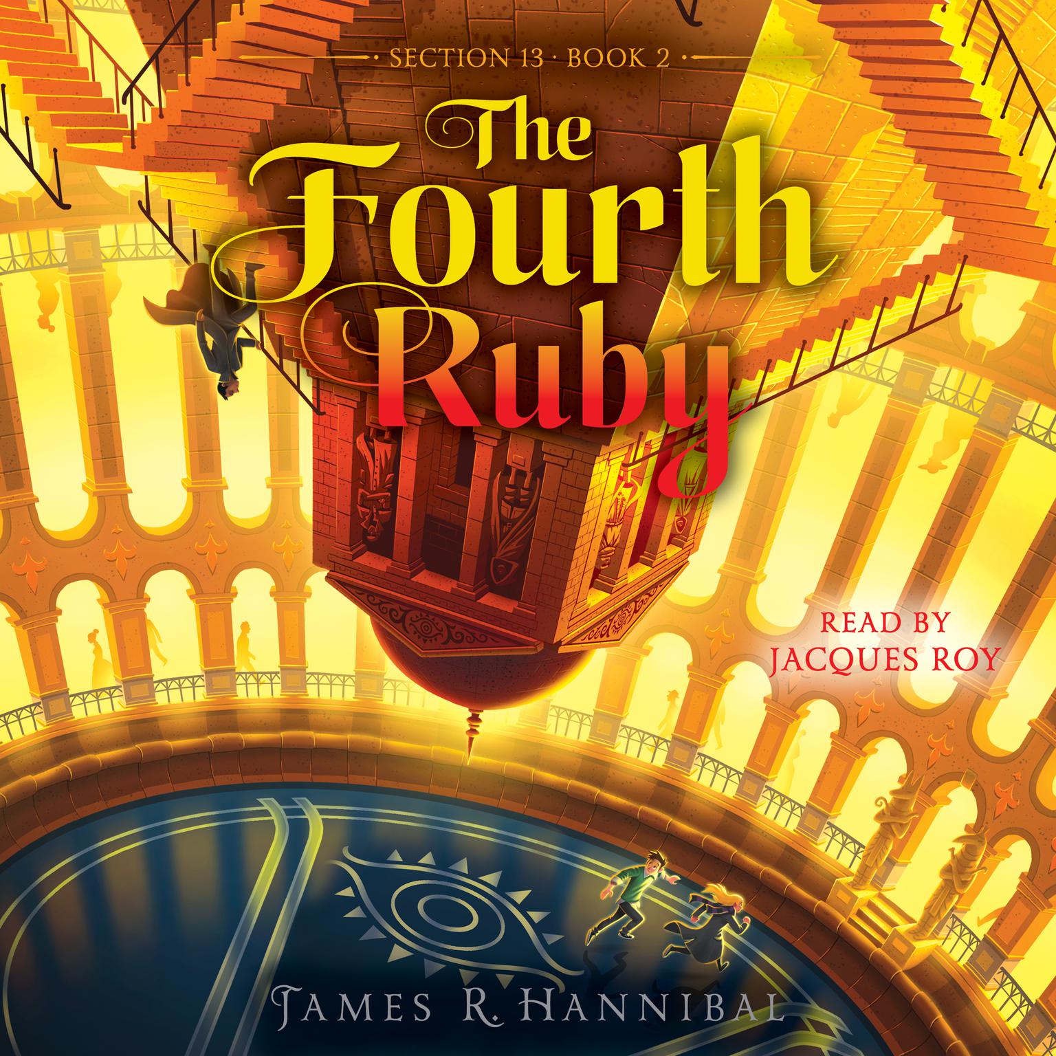 The Fourth Ruby Audiobook, by James R. Hannibal