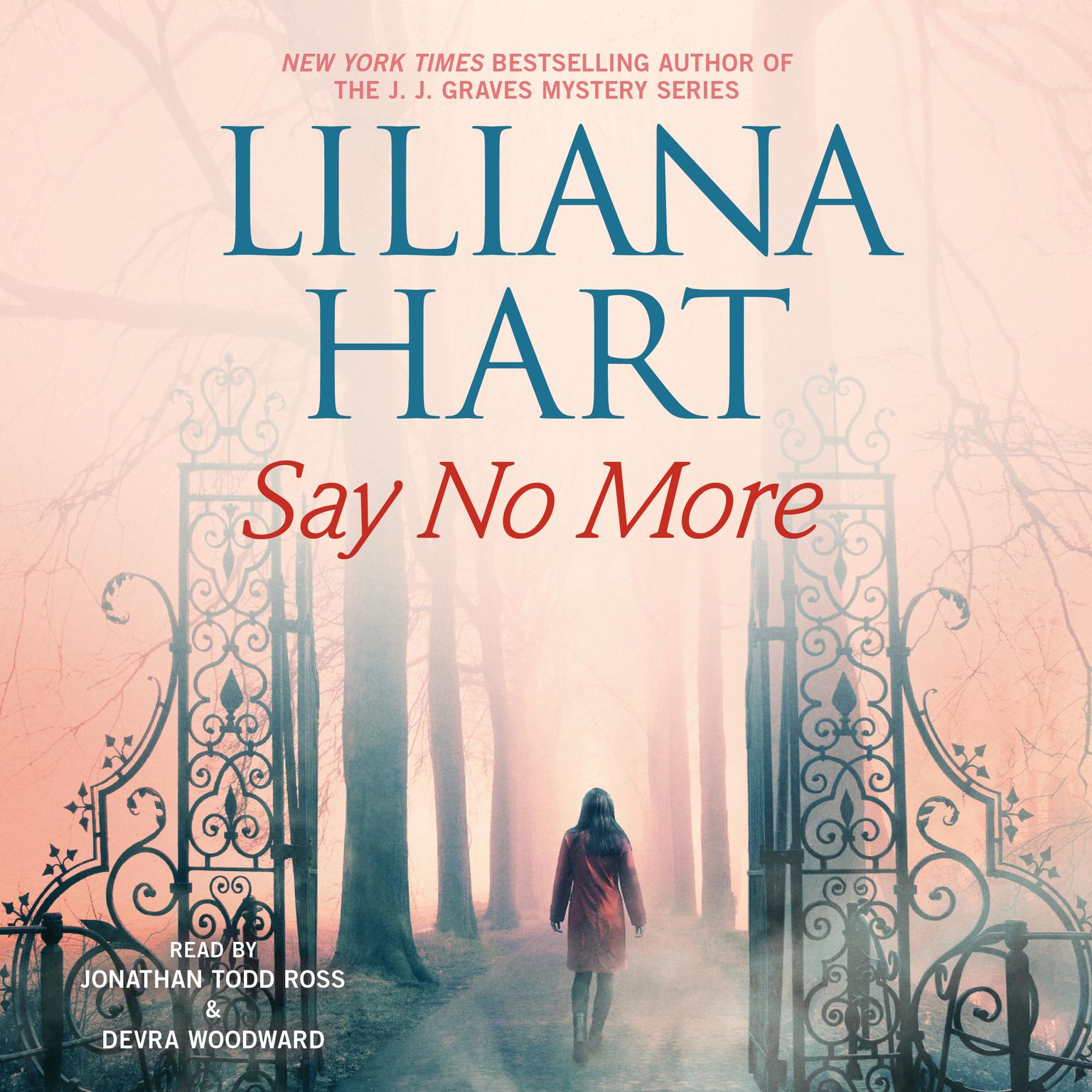 Say No More Audiobook, by Liliana Hart