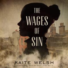 The Wages of Sin Audiobook, by Kaite Welsh