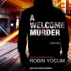 A Welcome Murder Audiobook, by Robin Yocum