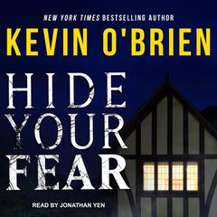 Hide Your Fear Audiobook, by Kevin O'Brien