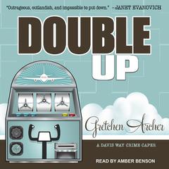 Double Up Audiobook, by Gretchen Archer
