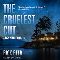The Cruelest Cut Audiobook, by Rick Reed
