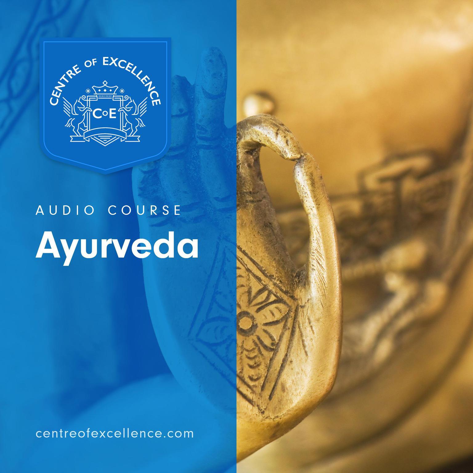 Ayurveda Audiobook, by Centre of Excellence