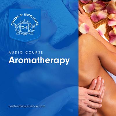 Aromatherapy Audiobook, by Centre of Excellence