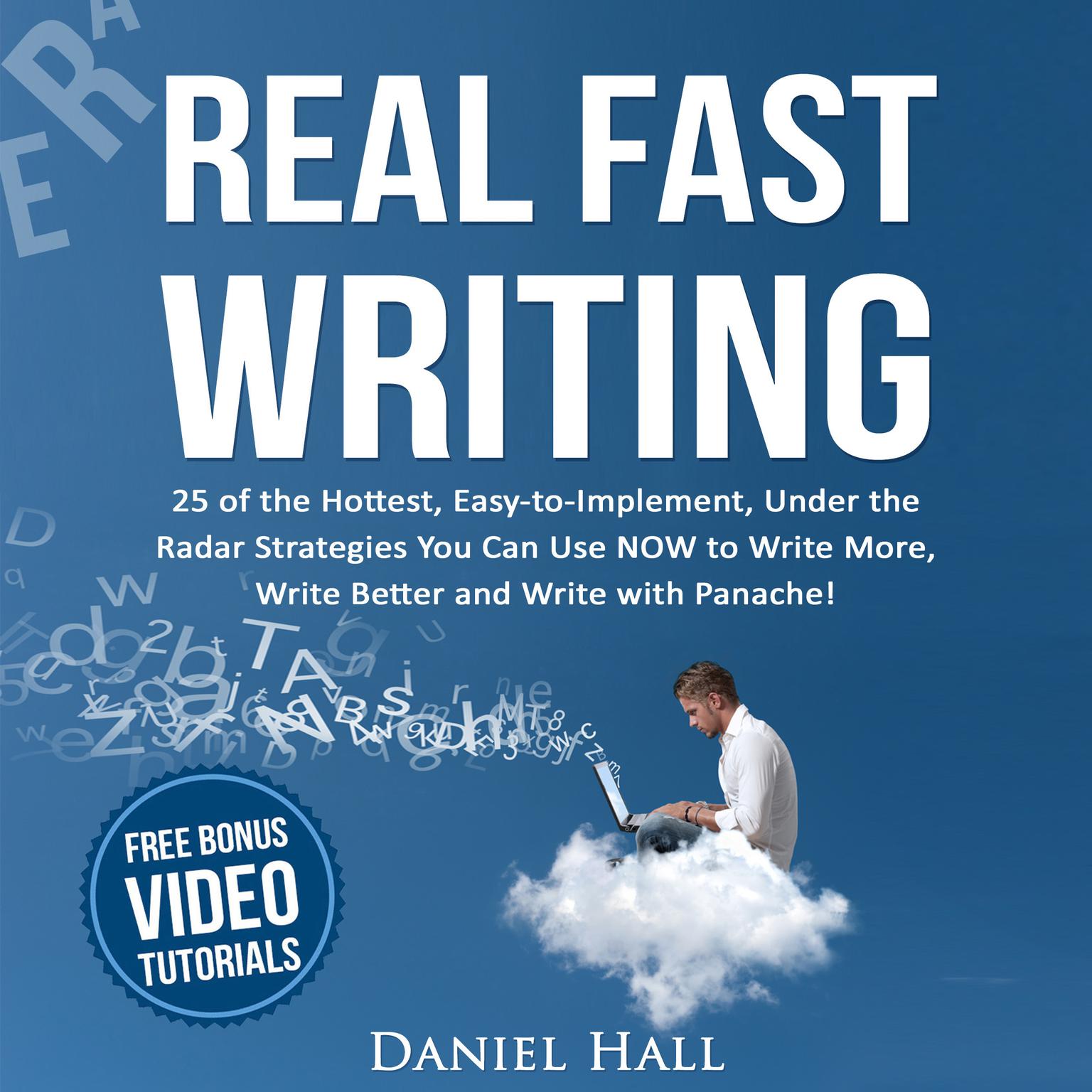 Real Fast Writing Audiobook, by Daniel Hall