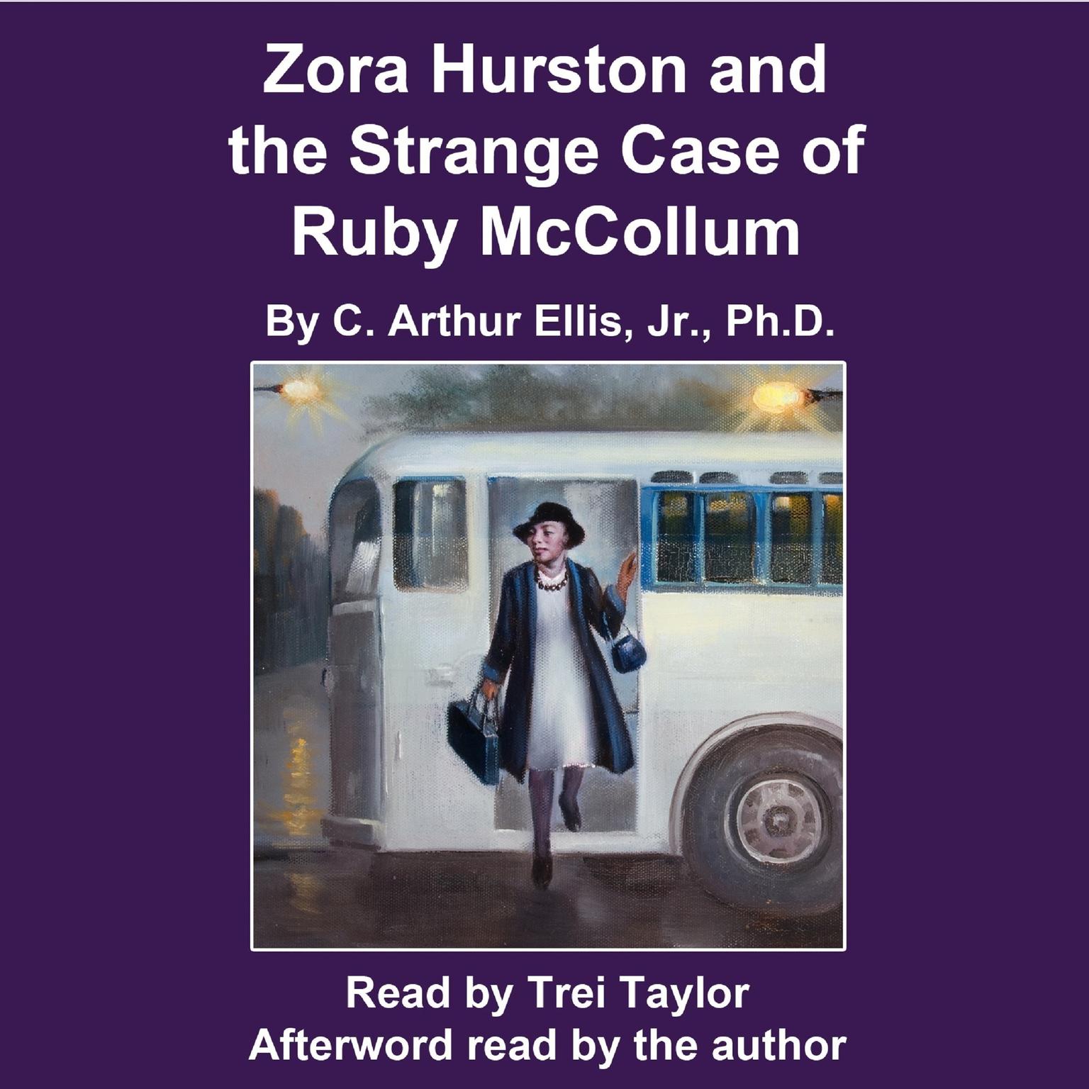 Zora Hurston and the Strange Case of Ruby McCollum Audiobook, by C. Arthur Ellis