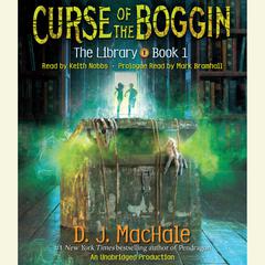Curse of the Boggin Audiobook, by D. J. MacHale