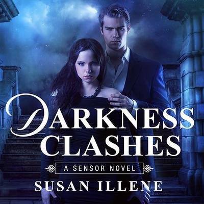 Darkness Clashes Audiobook, by Susan Illene