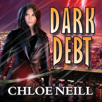 Dark Debt Audiobook, by Chloe Neill