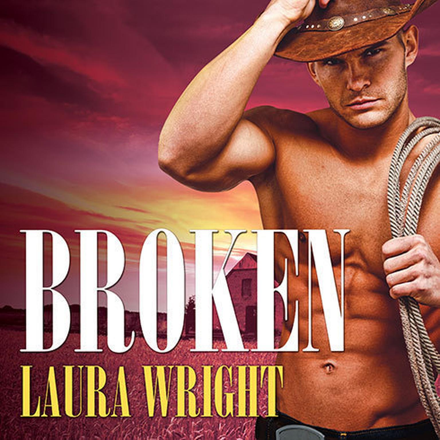 Broken Audiobook, by Laura Wright
