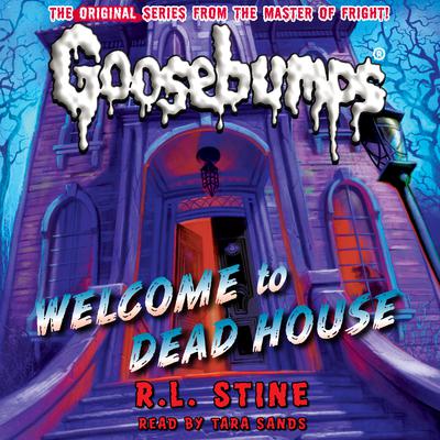 Welcome to Dead House Audiobook, by R. L. Stine