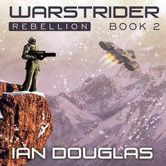 Warstrider: Rebellion Audiobook, by Ian Douglas