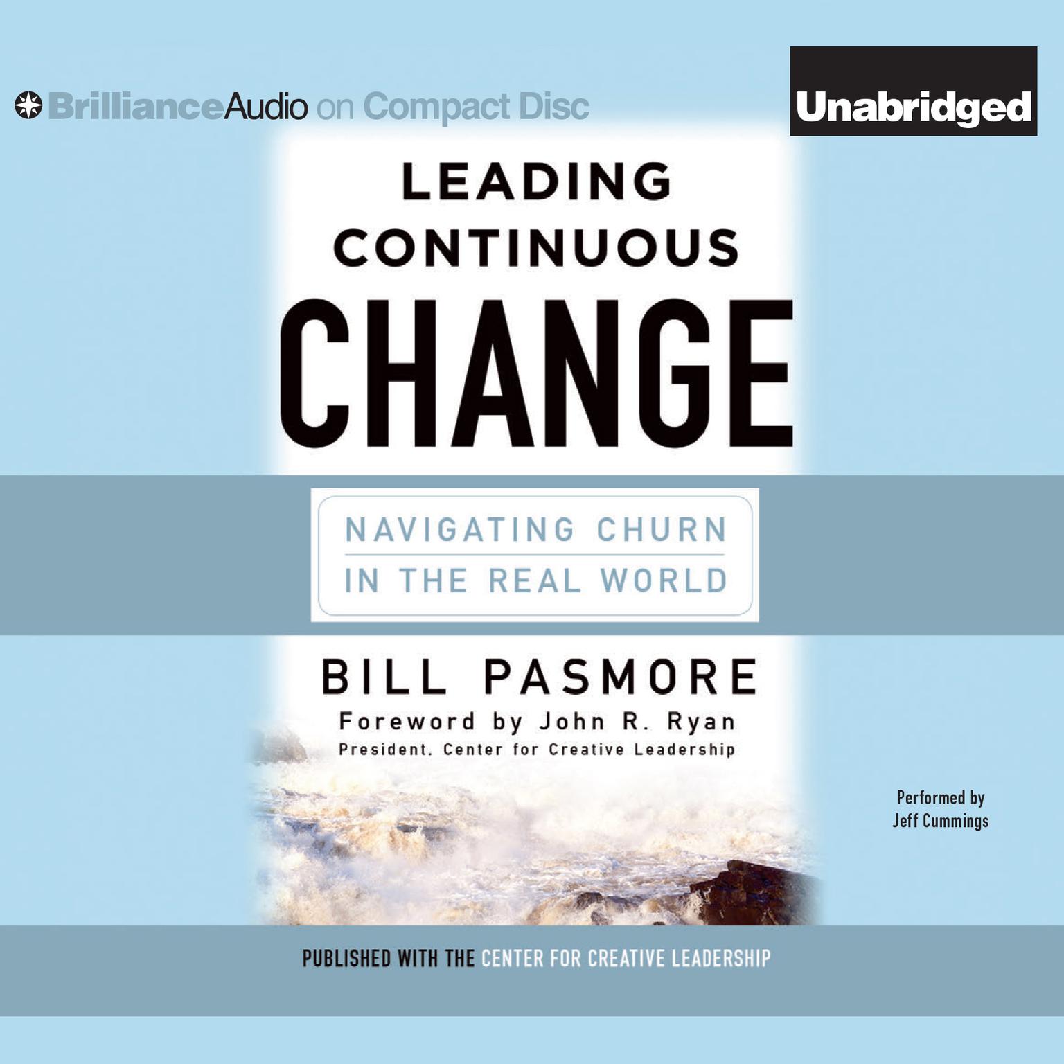 Leading Continuous Change: Navigating Churn in the Real World Audiobook, by Bill Pasmore