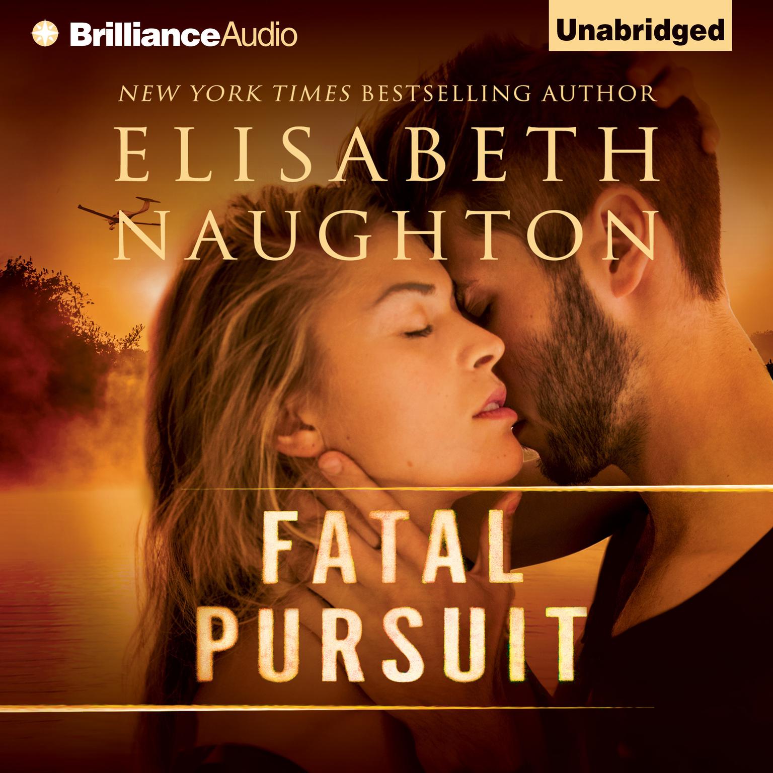 Fatal Pursuit Audiobook, by Elisabeth Naughton