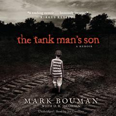 Tank Mans Son: A Memoir Audiobook, by Mark Bouman