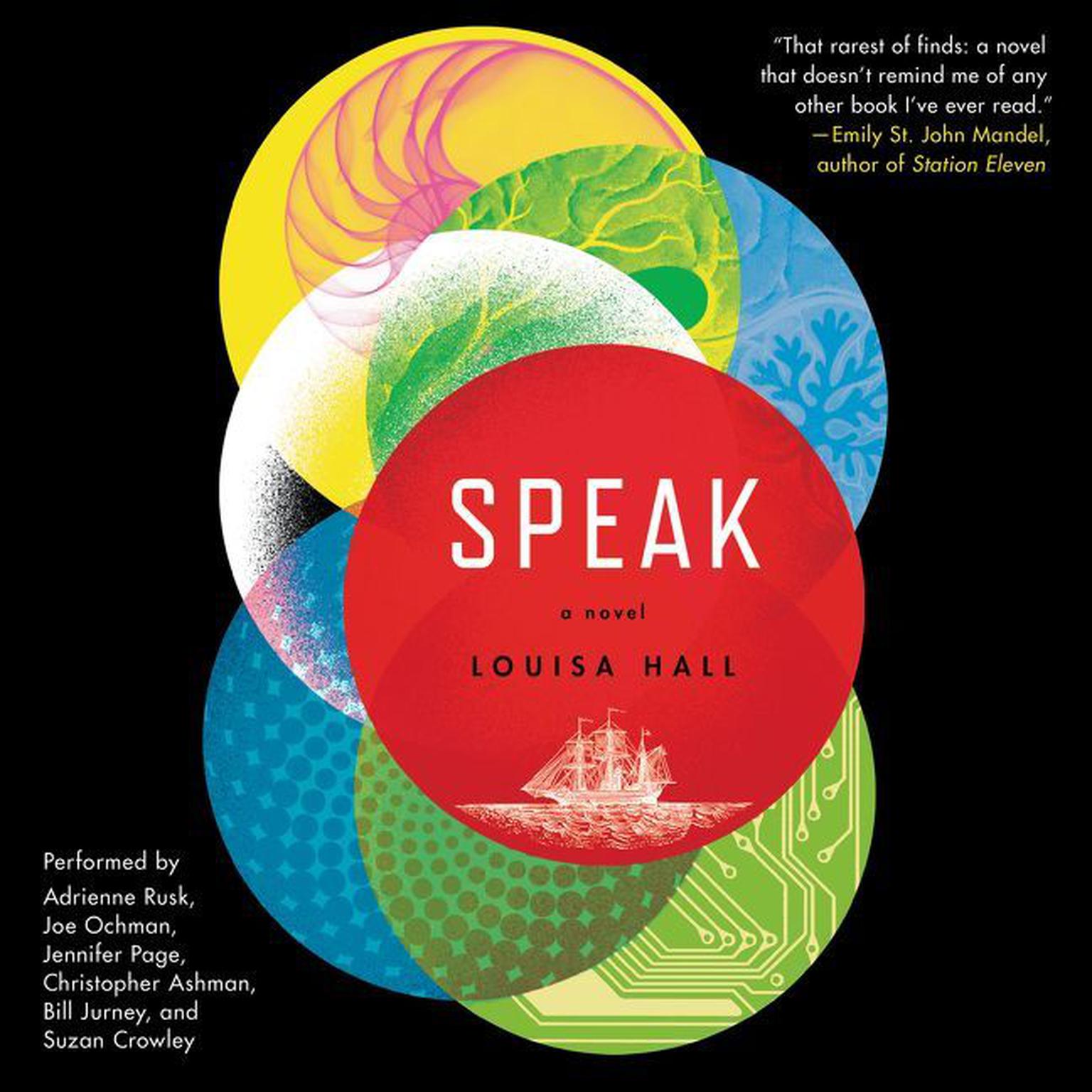 Speak: A Novel Audiobook, by Louisa Hall