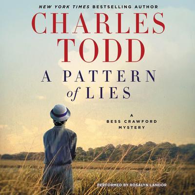 A Pattern of Lies: A Bess Crawford Mystery Audiobook, by Charles Todd