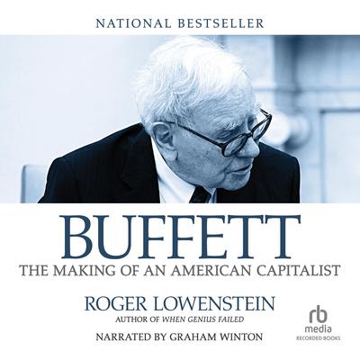Buffett: The Making of an American Capitalist Audiobook, by Roger Lowenstein