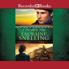 A Harvest of Hope Audiobook, by Lauraine Snelling